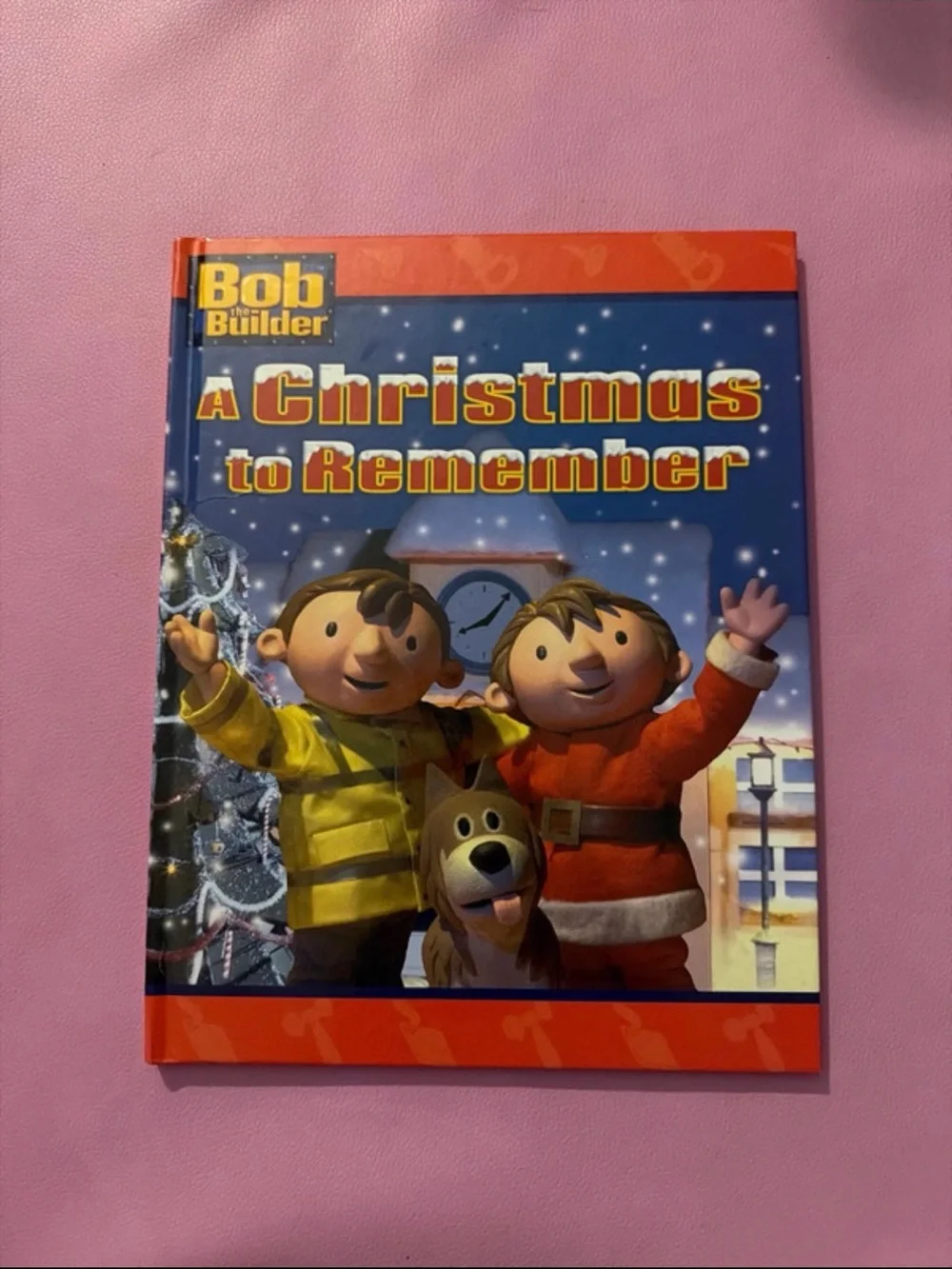 Bob the Builder - A Christmas to Remember Storybook